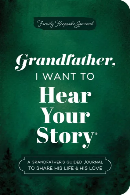 Cover of Grandpa, I Want to Hear Your Story by Jeffrey Mason